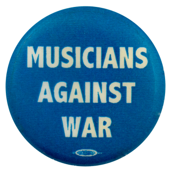 Musicians Against War Cause Busy Beaver Button Museum
