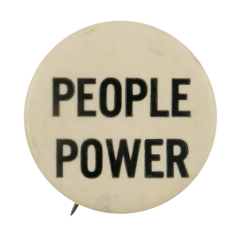 People Power Cause Busy Beaver Button Museum
