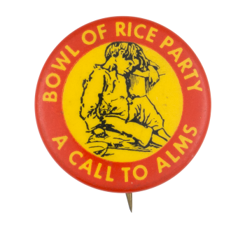 Bowl of Rice Party Cause Button Museum