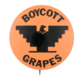 Boycott Grapes Orange Cause Button Museum