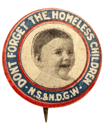Don't Forget the Homeless Children N.S. & N.D.G.W. Cause Busy Beaver Button Museum