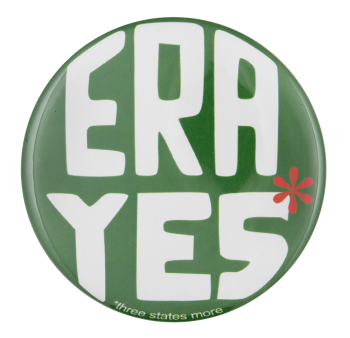 ERA Yes Three States More Cause Button Museum