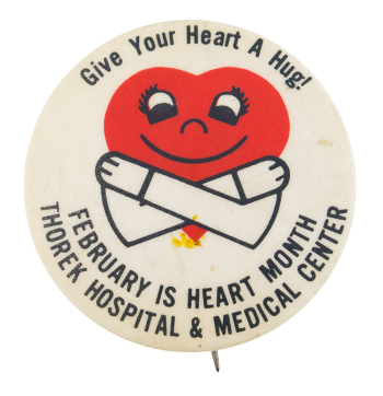 Give Your Heart a Hug Cause Button Museum
