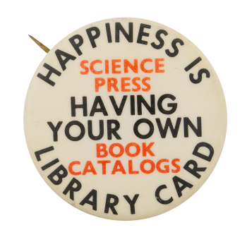 Happiness is Having Your Own Library Card Cause Button Museum