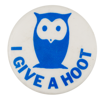 I Give a Hoot Cause Button Museum