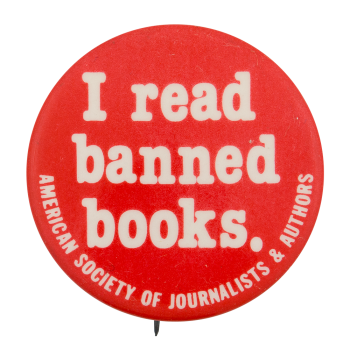 I Read Banned Books Cause Button Museum