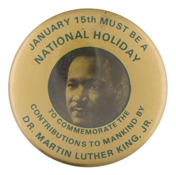 January 15th Must be a National Holiday Cause Button Museum