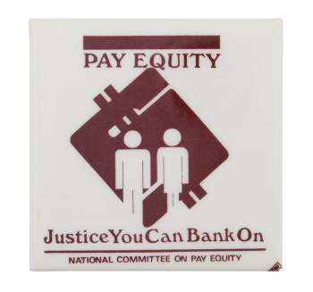 Pay Equality Cause Button Museum