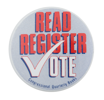 Read Register Vote Cause Button Museum