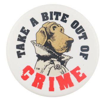 Take A Bite Out Of Crime Cause Button Museum