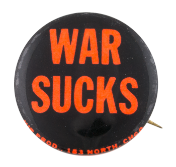 War Sucks Cause Button Museum
