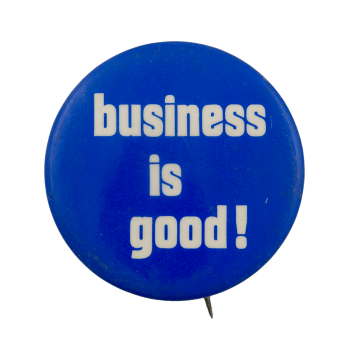 Business is Good! Ice Breakers Busy Beaver Button Museum