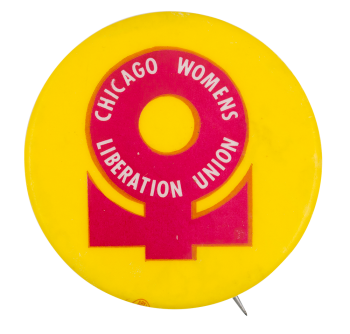 Chicago Womens Liberation Union Chicago Button Museum