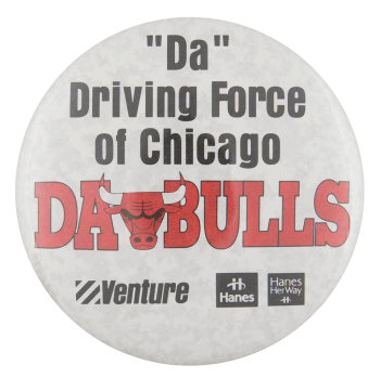 Da Driving Force Of Chicago Da Bulls Chicago Button Museum
