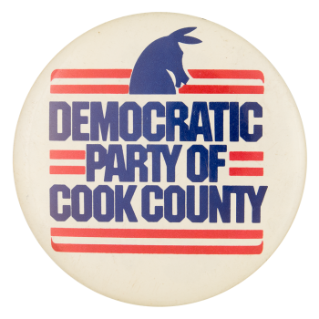 Democratic Party Of Cook County | Busy Beaver Button Museum