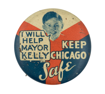 Keep Chicago Safe Chicago Button Museum