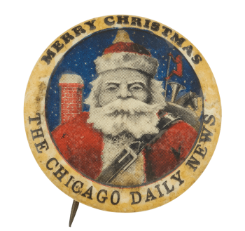 Merry Christmas The Chicago Daily News Chicago Button Museum