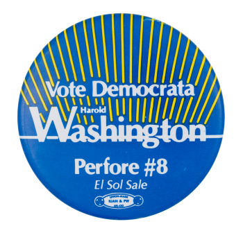 Vote Democrata Harold Washington Chicago Button Museum