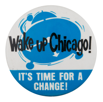 Wake Up Chicago! Chicago Button Museum