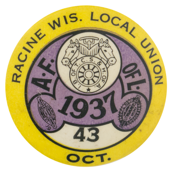 American Federation Of Labor Racine Wisconsin Club Button Museum