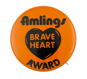 Amlings Braveheart Award Club Button Museum