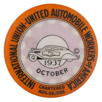 United Automobile Workers Of America October Club Button Museum