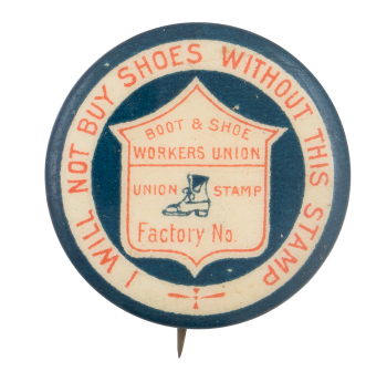 Boot And Shoe Workers Union Club Button Museum