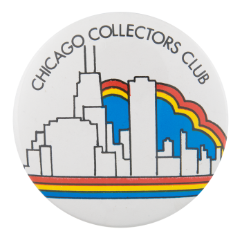 Chicago Collectors Chicago Club Button Museum