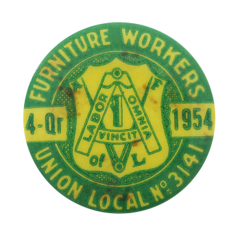Furniture Workers Union Club Button Museum