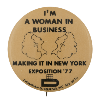 Im A Woman In Business Event Busy Beaver Button Museum