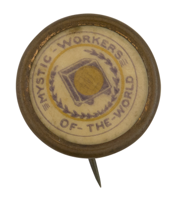 Mystic Workers of the World Club Button Museum