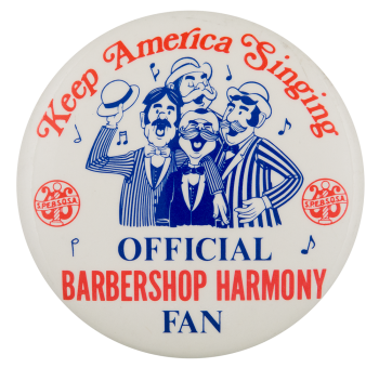 Official Barbershop Harmony Fan Club Button Museum