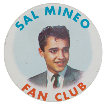 Sal Mineo Fan Club Club Button Museum