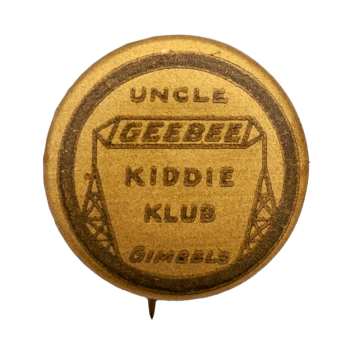 Uncle Geebee Kiddie Klub Club Busy Beaver Button Museum