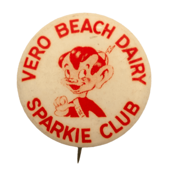 Vero Beach Dairy Sparkie Club Club Busy Beaver Button Museum