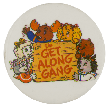 Get Along Gang Entertainment Busy Beaver Button Museum