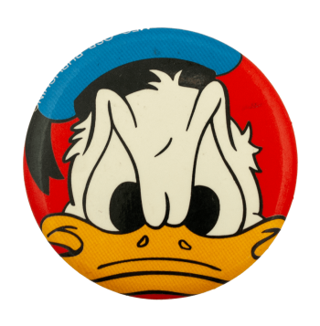 Angry Donald Duck Entertainment Busy Beaver Button Museum