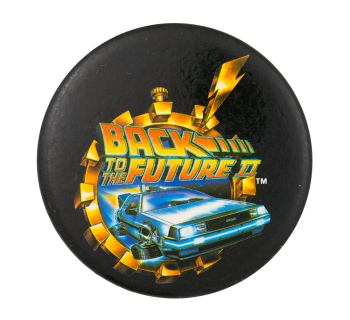 Back to the Future II Entertainment Busy Beaver Button Museum
