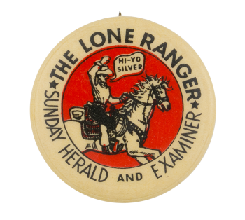 The Lone Ranger Sunday Herald Entertainment Button Museum
