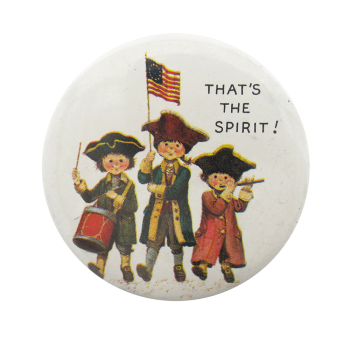 That's the Spirit 1976 Events Button Museum