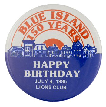 Blue Island Happy Birthday Event Busy Beaver Button Museum
