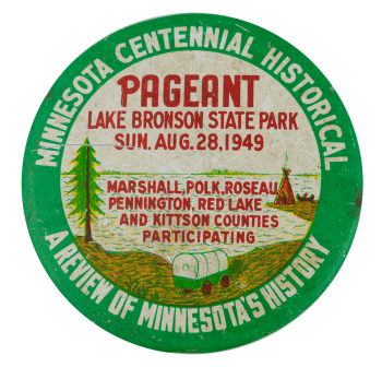 Minnesota Centennial Historical Pageant Event Busy Beaver Button Museum