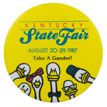 Take A Gander Kentucky State Fair Event Busy Beaver Button Museum