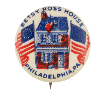 Betsy Ross House Event Button Museum