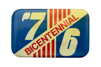 Bicentennial '76 Event Busy Beaver Button Company