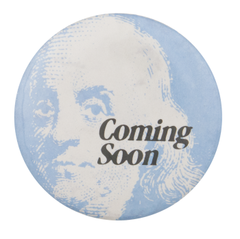Coming Soon Events Button Museum