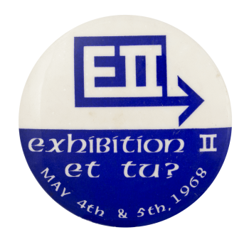 Exhibition II Et Tu Event Button Museum