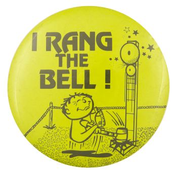 I Rang the Bell Green Club Button Museum
