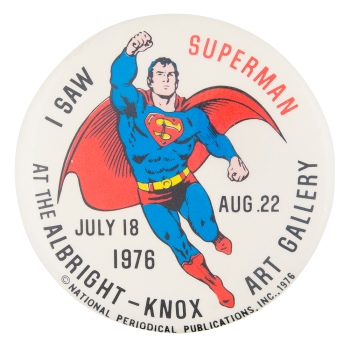 I Saw Superman Events Button Museum