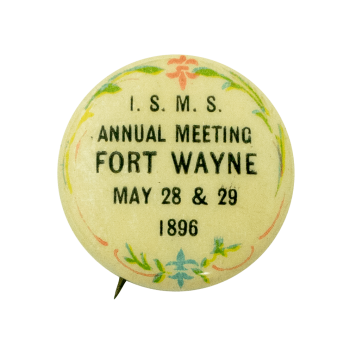 I.S.M.S. Annual Meeting 1896 Event Busy Beaver Button Museum